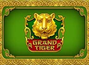 Grand Tiger